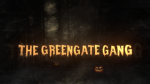 The Greengate Gang