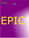 [PIE] Purple Is Epic