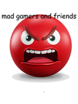 Mad gamers and friends