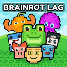 Brainrot Lag