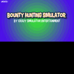 [Admin!] Bounty Hunting Simulator