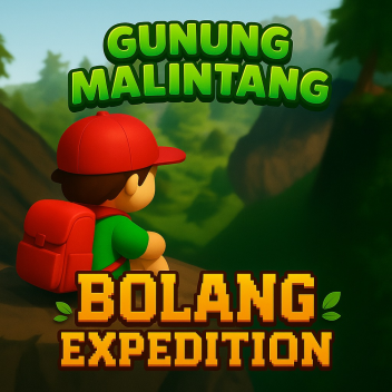 [🎣UPDATE] Bolang Expedition: Mount Malintang