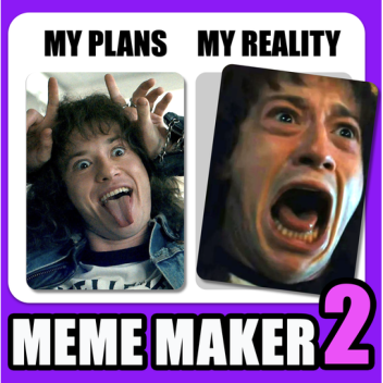 Meme Maker 2 😎