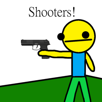 Shooters!