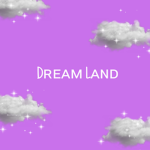 Dʀᴇᴀᴍ ʟᴀɴᴅ
