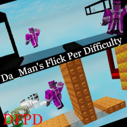 Da_Man's Flick Per Difficulty