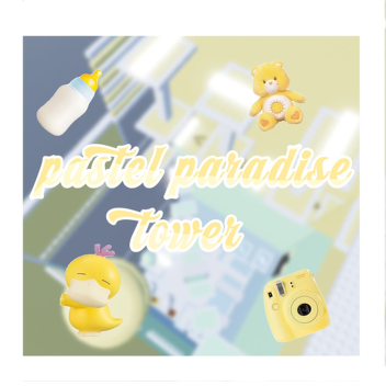 pastel paradise tower 💗