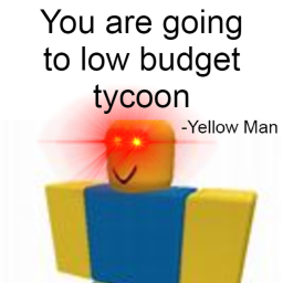 low budget tycoon