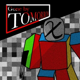 Gone By Tomorrow [MINI-UPDATE] icon