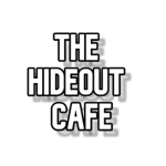 The Hideout Cafe'