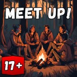 Meet Up! 🔊 [17+]