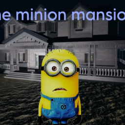 The Minion Manshion