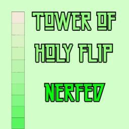 Tower of Holy Flip - Nerfed icon