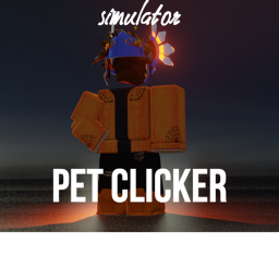 Pet Clicker Simulator (NEW)