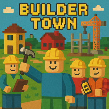 Builder Town