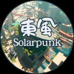 【東風】Solarpunk Proj