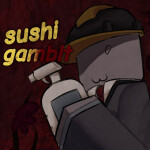 [UPD] sushi gambit