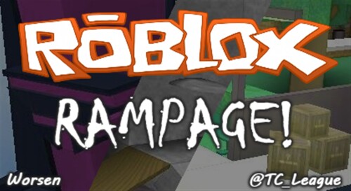 ROBLOX Rampage!