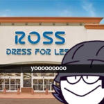 ROSS(DRESS FOR LESS)
