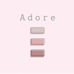 A d o r e