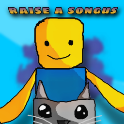 Raise A Songus