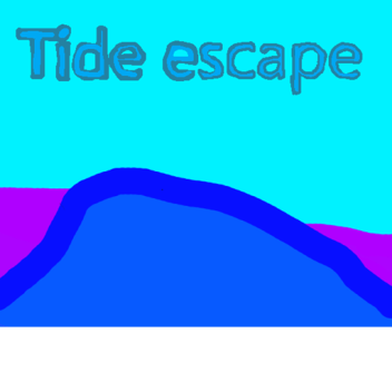 Tide escape