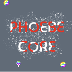 Phoebe core