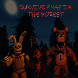 Survive Fnaf in a Forest!