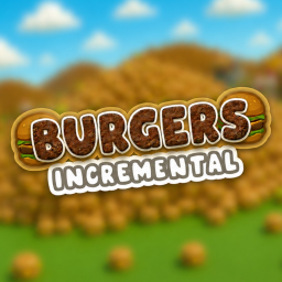 [v1.6] 🍔 Burgers Incremental 🍔