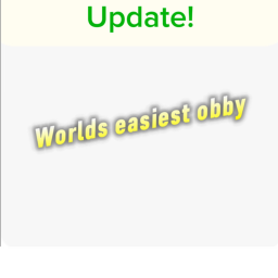 [Level 3 soon] Worlds Easiest Obby