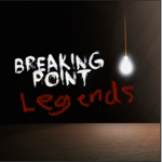 BREAKING POINT LEGENDS!!