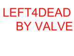LEFT4DEAD Group lovers!