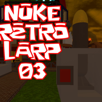 Nuke retro larp 2003 simulator