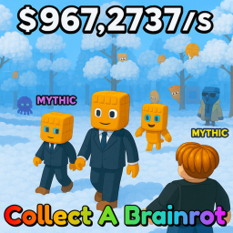 [Release🌈] Collect A Brainrot