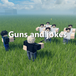 Guns and jokes