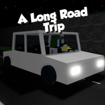 A Long Road Trip