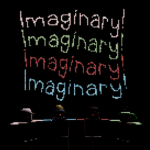 Imaginary!