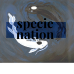 Specie Nation