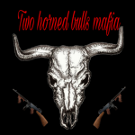 Too Horned Bulls Mafia.