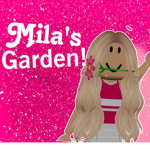 -Mila’s Garden!-