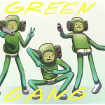 Green gang's