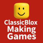 ClassicBloxMakingGames