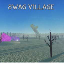 (Reconstruction) Swag Village Revamp
