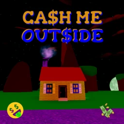 CA$H ME OUT$IDE! icon