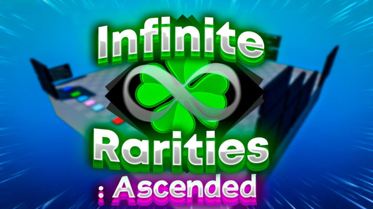 🍀 Infinite Rarities: Ascended 🍀 screenshot 1