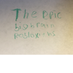 The epic big brain Robloxians