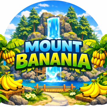 🍌 [FREE AVA + x30] BANANIA MOUNT 🍌