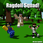 Ragdoll Squad!