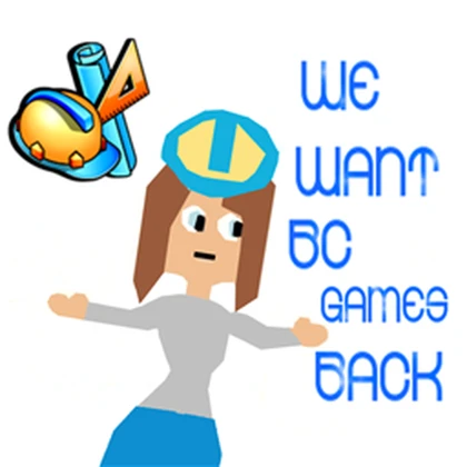 We Want BC GAMES BACK! Roblox group icon