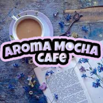 Aroma_Mocha_Cafe